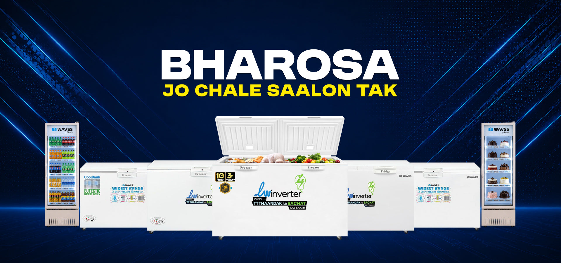 Bharosa jo chale saalon tak — WAVES deep freezers